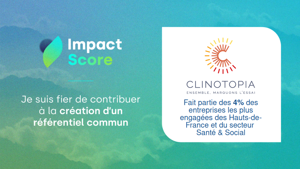 Impact Score - Clinotopia fait partie des 4% les plus engagés dans les Hauts-de-France et du secteur Santé & Social